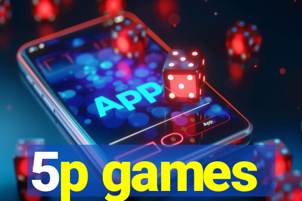 5p games